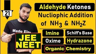 L21 Aldehyde Ketones  Addition of Amonia amp its Derivatives  NEET JEE  By Arvind Arora [upl. by Granny]