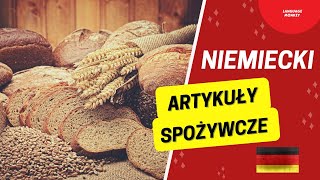 Nauka Języka Niemieckiego Artykuły spożywcze słownictwo Jak jest chleb po niemiecku [upl. by Aniuqaoj]