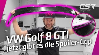 Spoiler Cap für den Heckspoiler vom VW Golf 8 GTIㅣCSRAutomotive [upl. by Anaila]