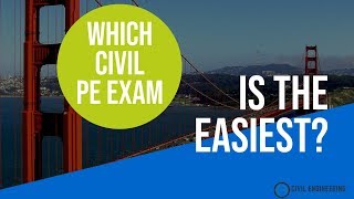 Which Civil PE Exam is the Easiest [upl. by Aret708]