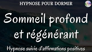 Hypnose pour dormir  Sommeil profond et régénérant [upl. by Acisej]