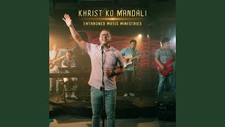 Khrist Ko Mandali [upl. by Anit]