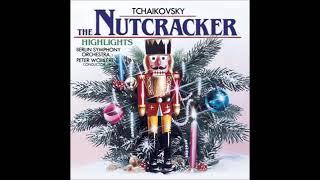 The Nutcracker Suite Full Album Tchaikovsky [upl. by Laughlin]