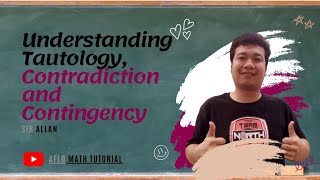 Understanding Tautology Contradiction and Contingency [upl. by Aidnahs]