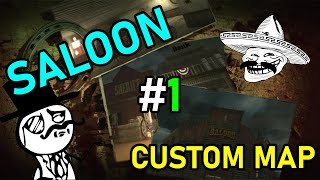 SALOON pistole e wiskey CUSTOM MAP ITA PARTE1 [upl. by Anyat]