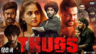 Thugs Full Movie In Hindi Dubbed  Hridhu Haroon  Bobby Simha  Anaswara Rajan  Facts amp Review [upl. by Spalding]