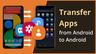 2 Ways How To Transfer Apps from Android to Android [upl. by Koss]