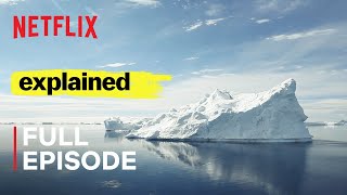 Explained  Worlds Water Crisis  FULL EPISODE  Netflix [upl. by Eseneg635]