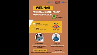 WEBINAR PENERAPAN DISIPLIN POSITIF PADA PESERTA DIDIK [upl. by Sset798]