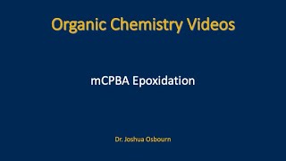 mCPBA Epoxidation [upl. by Castorina]