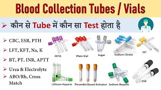 Blood Collection Tubes  Vacutainer  हिंदी में  Phlebotomy  For Nursing and Medical Students [upl. by Urbannal]