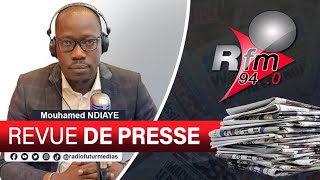 REVUE DE PRESSE RFM AVEC MAMADOU MOUHAMED NDIAYE DE CE LUNDI 25 MARS 2024 [upl. by Irtimed]