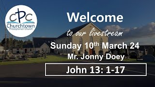 Churchtown Presbyterian Church  Sunday 10th March 24  Jonny Doey [upl. by Ahsile394]