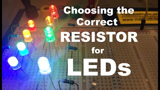 How to Calculate the Correct Resistor for LEDs Light Emitting Diodes [upl. by Varion]