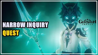 Narrow Inquiry Quest Genshin Impact [upl. by Jadda]