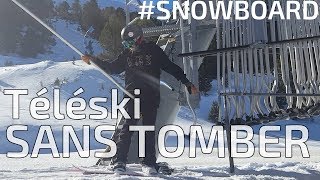 Comment prendre un téléski en snowboard SANS TOMBER [upl. by Nrehtak]