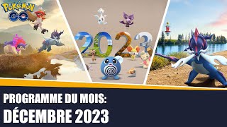 PROGRAMME amp ÉVÉNEMENTS DÉCEMBRE 2023  ✨ FÊTES DHIVER CERBYLLIN amp CLAMIRAL DE HISUI  Pokémon GO [upl. by Heddie]