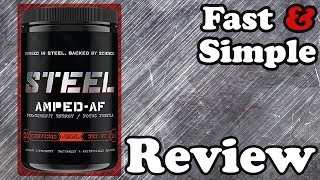 Steel Supplements Amped AF Pre Workout Review [upl. by Niram]