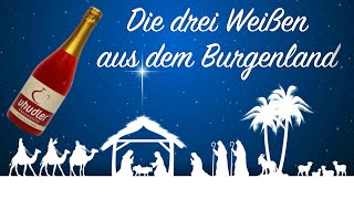 Die drei Weißen aus dem Burgenland ein satirisches Weihnachtsgedicht  Xmas Comedy [upl. by Mitran]