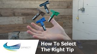 How to select the right Spray Tip Size and Type [upl. by Alithea]