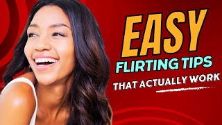 5 SIMPLE Ways to Flirt with Women [upl. by Drarreg286]