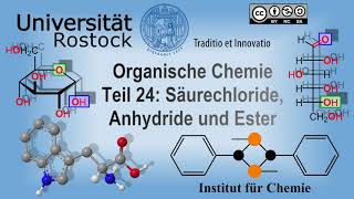 Organische Chemie Teil 24 Säurechloride Anhydride und Ester [upl. by Naeroled250]