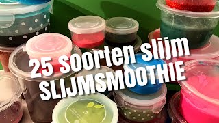 25 soorten SLIME SMOOTHIE 😝 [upl. by Scrogan]