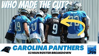 Who Made The Cut Carolina Panthers 53 Man Roster Breakdown [upl. by Irmgard]