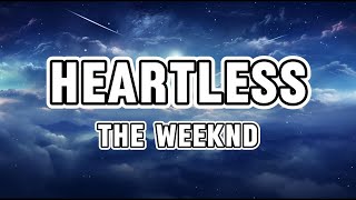 The Weeknd  Heartless Lyrics [upl. by Turnheim408]