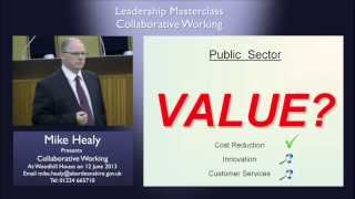 Collaborative Working Part 2 of 5 Mike Healy [upl. by Rekyr]