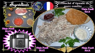 Recette pour NINJA FOODI MAX effiloché d’épaule de porc confite Ou pulled pork [upl. by Arodasi364]