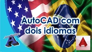 AutoCAD com dois idiomas  Language Packs  Autocriativo [upl. by Rochelle739]