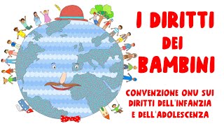 👧🏼👦🏽 I DIRITTI dei BAMBINI 🤸‍♀️ Convenzione ONU sui Diritti dellInfanzia e dellAdolescenza 📜🌍 [upl. by Gollin]