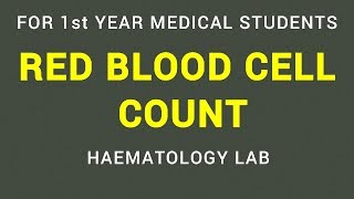 RED BLOOD CELL COUNT  RBC COUNT  HAEMATOLOGY LAB  PHYSIOLOGY [upl. by Parthenia36]