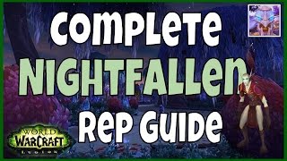 WoW Legion  Complete Nightfallen Reputation Guide [upl. by Bock]