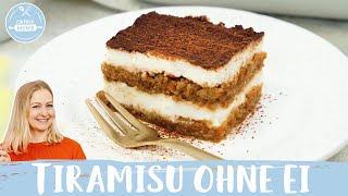 Tiramisu ohne Ei 🇮🇹🍰  Das perfekte PartyDessert  Einfach Backen [upl. by Chaing142]