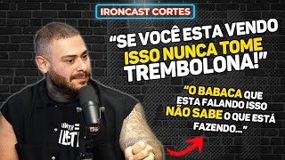 LEO STRONDA FICA PTO E MANDA A REAL SOBRE O USO DE ESTERÓIDES – IRONCAST CORTES [upl. by Frances]