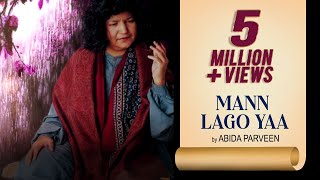 Mann Lago Yaar  Abida Parveen  Gulzar  Sufi Kalaam  Sufi Song [upl. by Ydasahc579]