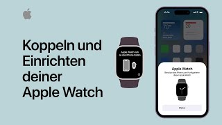 Koppeln und Einrichten deiner Apple Watch  Apple Support [upl. by Abott]