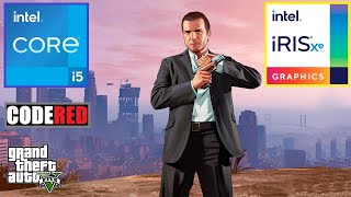 GTA 5  i5 1235u  Intel Iris Xe Graphics 80eu  8GB RAM 3200Mhz [upl. by Bernadene]