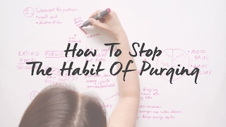 How To Stop The Habit Of Purging  Bulimia Recovery [upl. by Rodenhouse45]