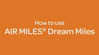 How to use AIR MILES® Dream Miles [upl. by Anisirhc110]