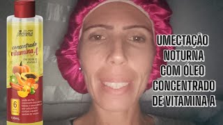 UMECTAÇÃO NOTURNA COM ÓLEO CONCENTRADO DE VITAMINA A SUPER PODEROSA COSMÉTICOS PROBELLE [upl. by Naloj959]