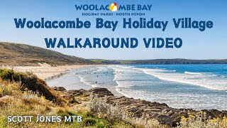 WOOLACOMBE BAY HOLIDAY VILLAGE  WALKAROUND VIDEO [upl. by Oregolac]