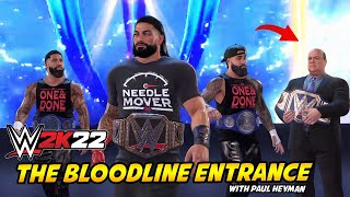 WWE 2K22  The Bloodline Entrance With Paul Heyman [upl. by Assereht]