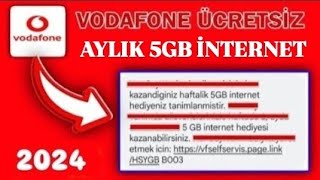 VODAFONE BEDAVA 5GB HEDİYE İNTERNET 2024 YENİ KAMPANYA [upl. by Nosemyaj479]