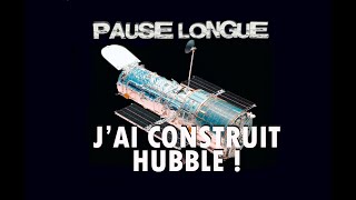 🔨 JAI CONSTRUIT HUBBLE [upl. by Aileduab381]