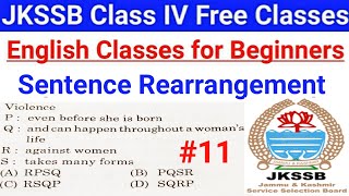 Sentence Rearrangement Basic Concepts amp Pattern  JKSSB English  JKSSB Class IV Preparation Class🔥 [upl. by Manwell485]