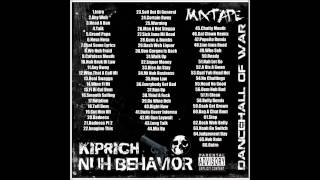 Kiprich  Nuh Behavior Mixtape [upl. by Aisats]