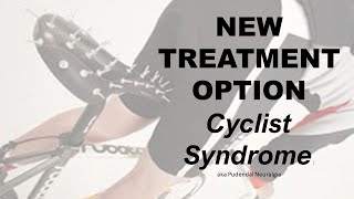 Cyclist Syndrome Pudendal Neuralgia Treatment Options [upl. by Ehtnax]